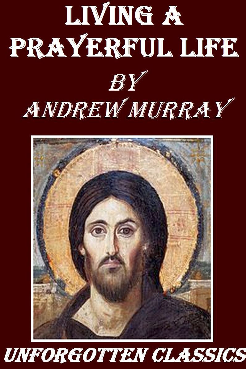 Living a Prayerful Life