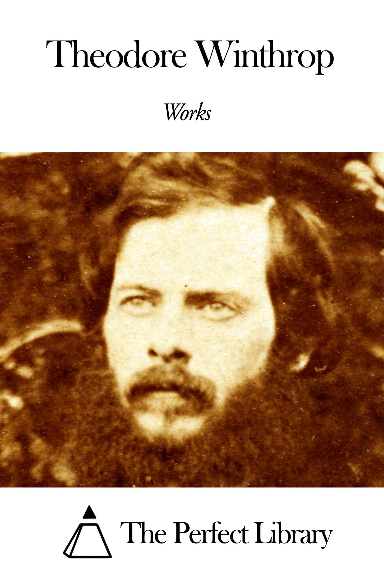Works of Theodore Winthrop