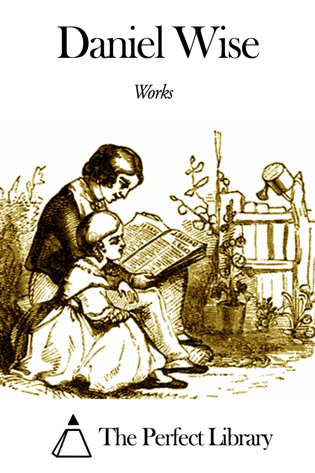 Works of Daniel Wise