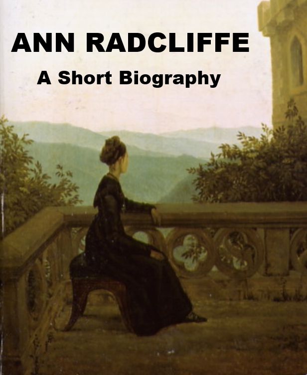 Ann Radcliffe - A Short Biography