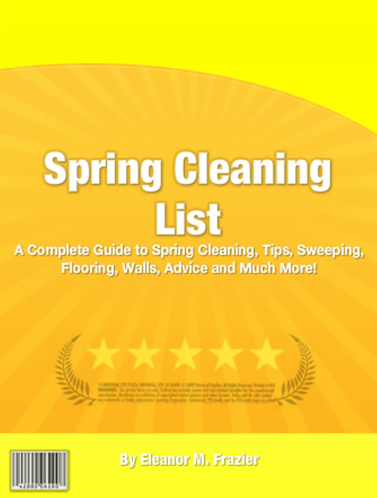 Spring Cleaning List: A Complete Guide To Spring Cleaning, Tips, Sweeping, Flooring, Walls, Advice And More!