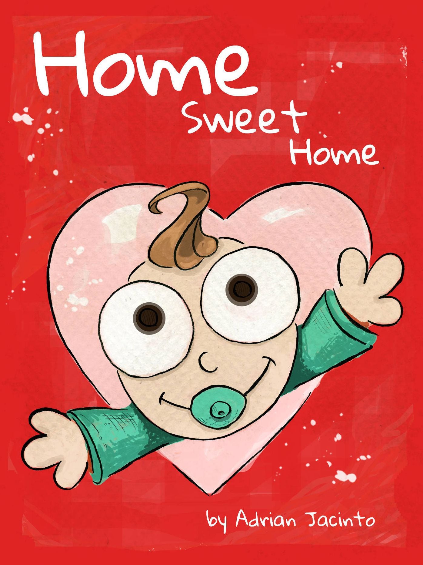 Home Sweet Home: A Baby Book of Animal Homes