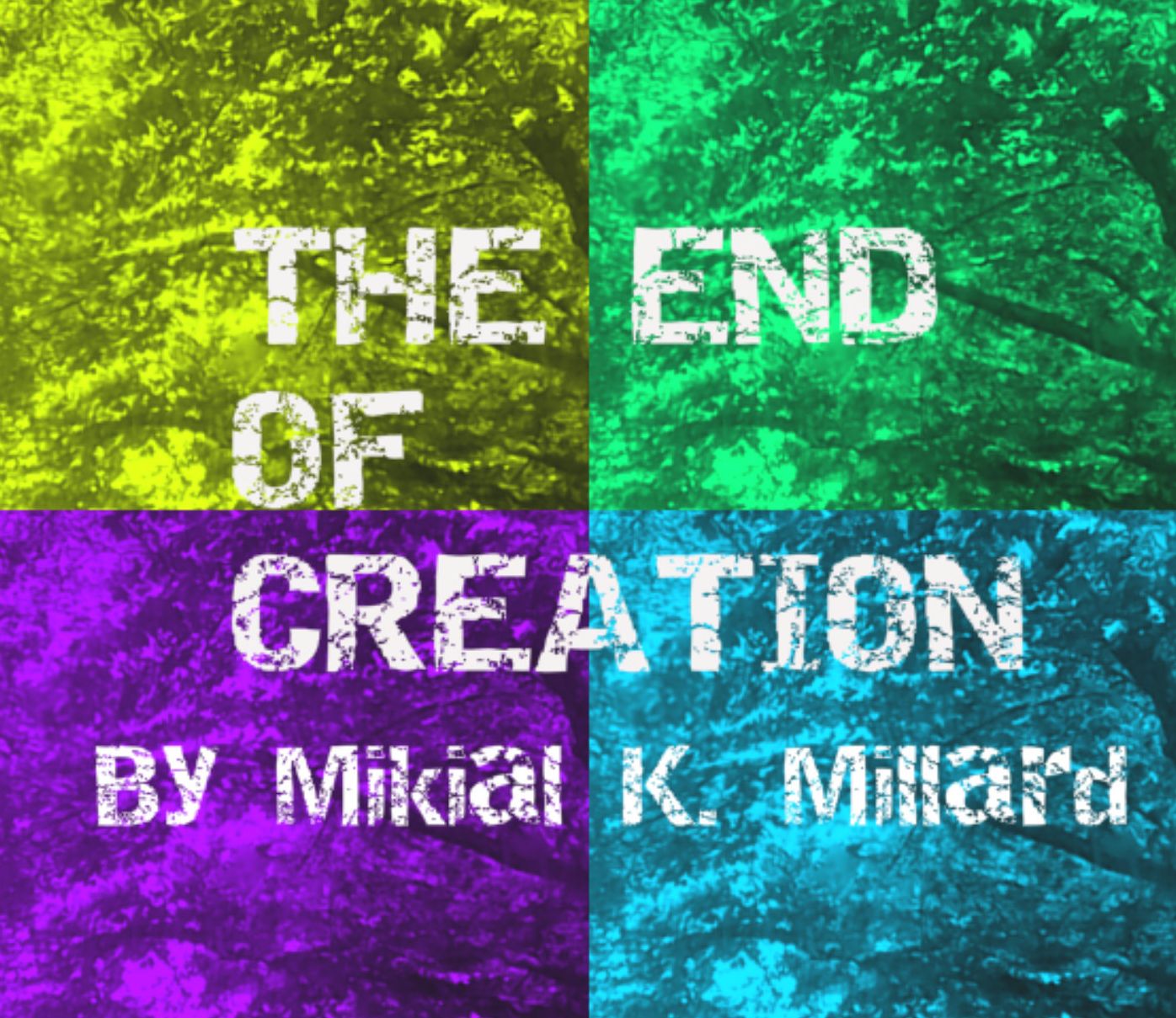 THE END OF CREATION