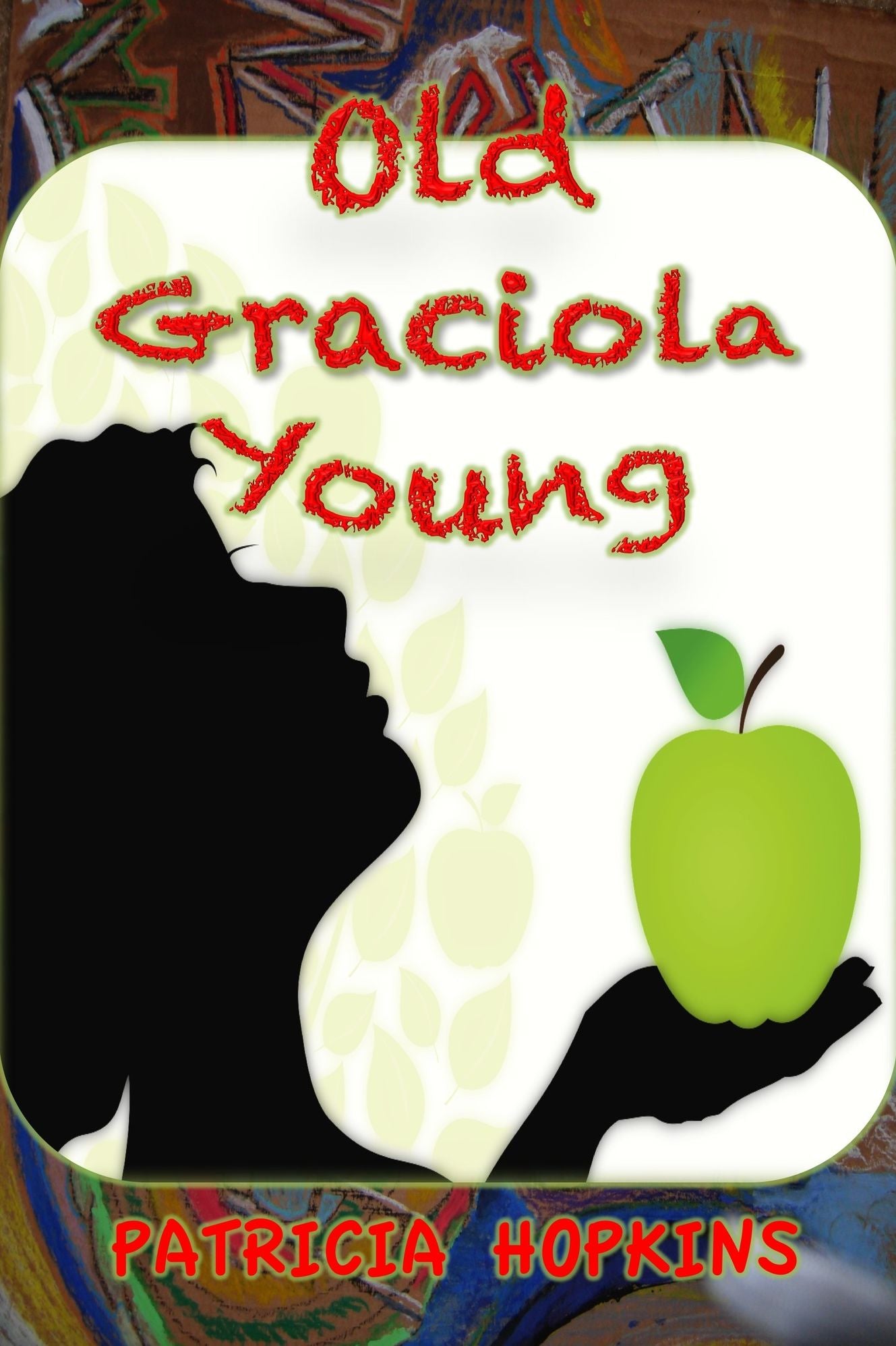 Old Graciola Young
