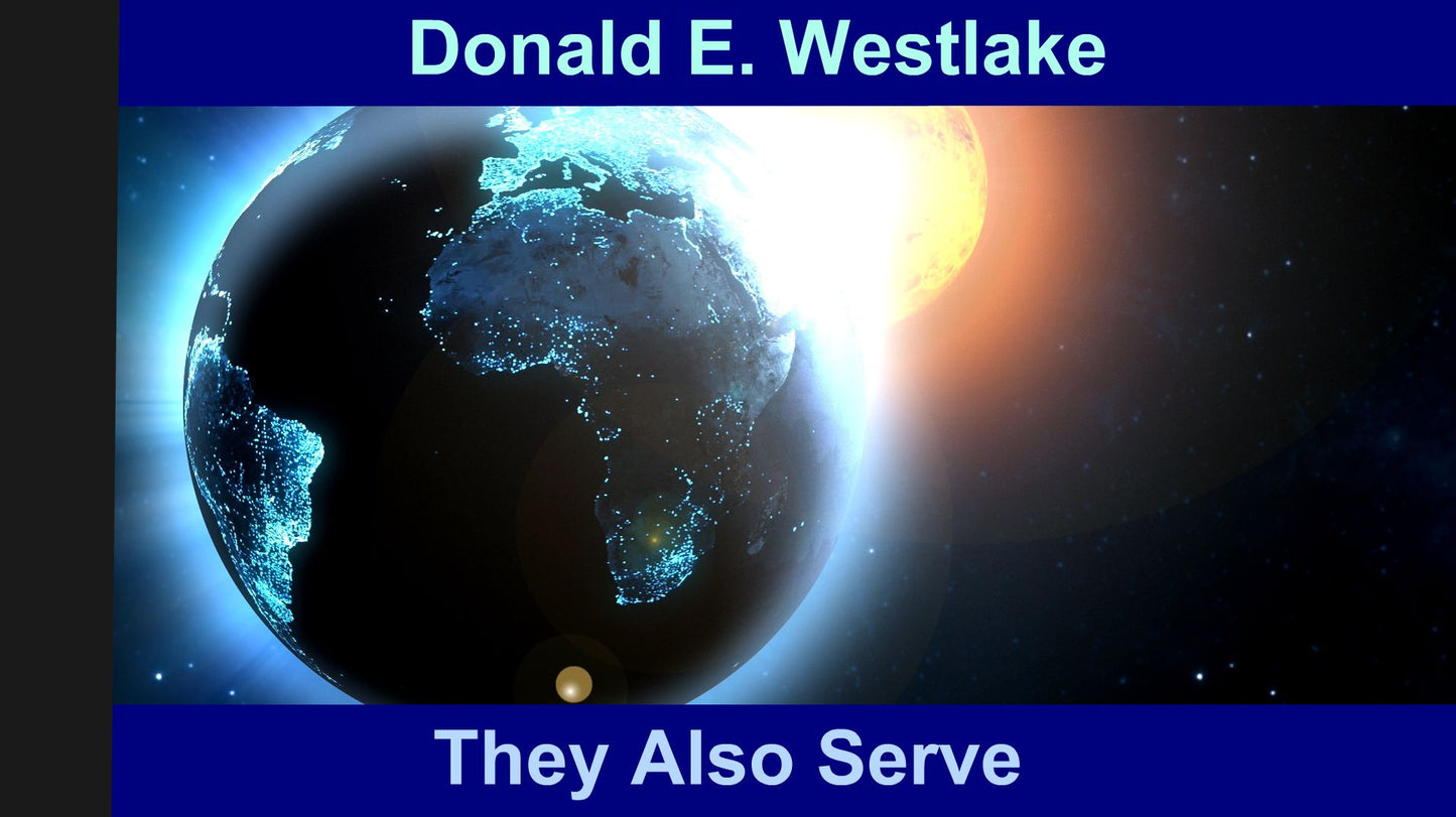 They Also Serve