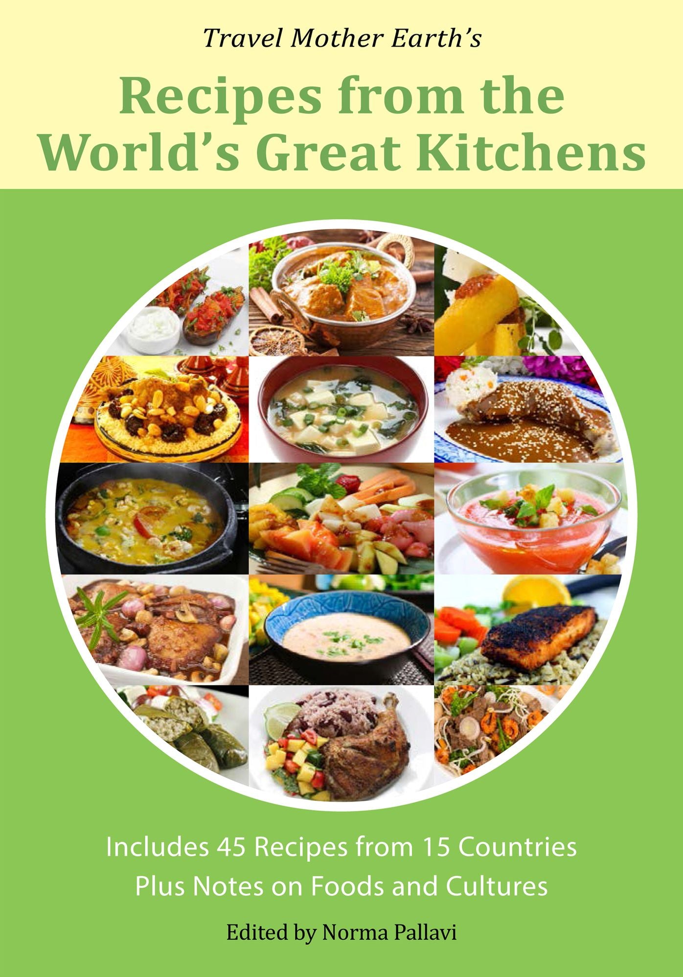 Recipes from the World's Greatest Kitchens