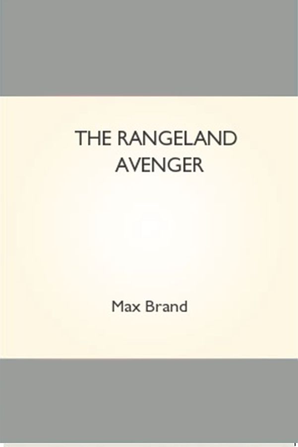 The Rangeland Avenger