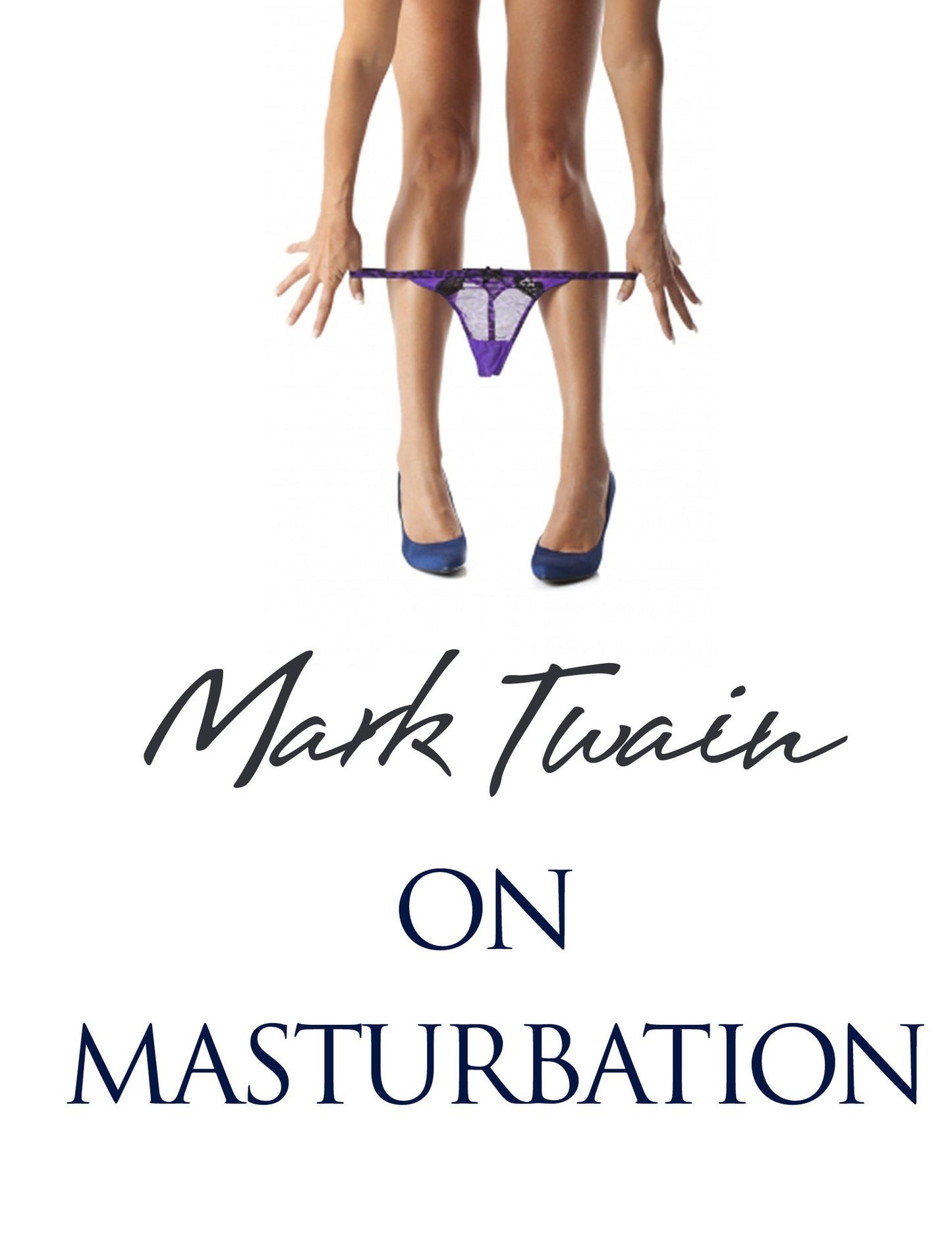Mark Twain on Masturbation