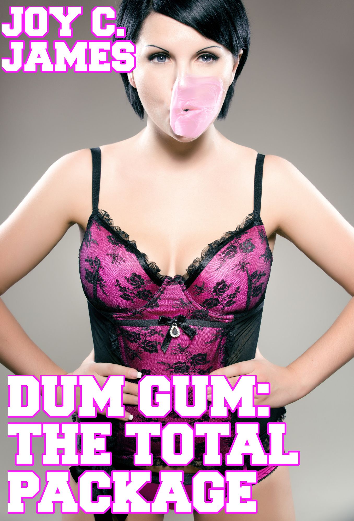 Dum Gum: The Total Package (Bimbo, Gangbang, Rich, Slut, Threesome) [BUNDLE]