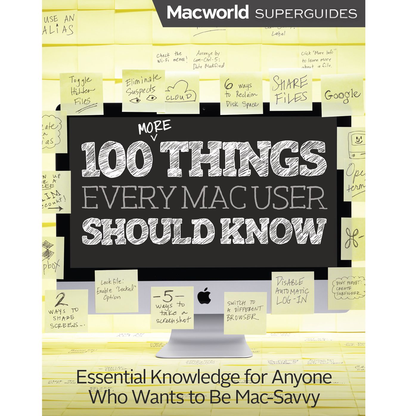 100 More Things Every Mac User Should Know