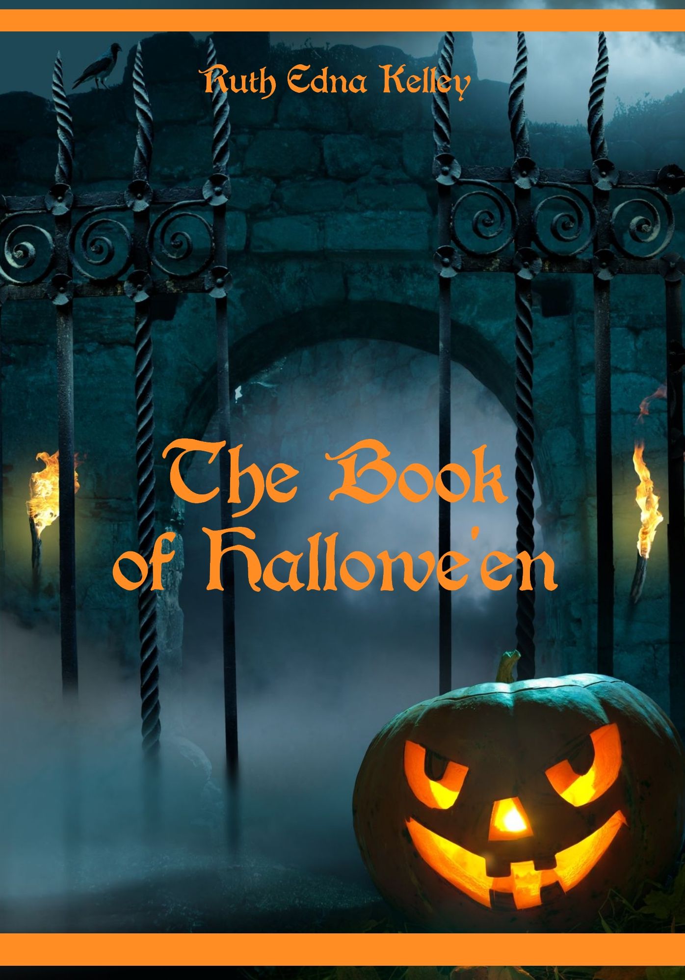 The Book of Hallowe'en (Illustrated)