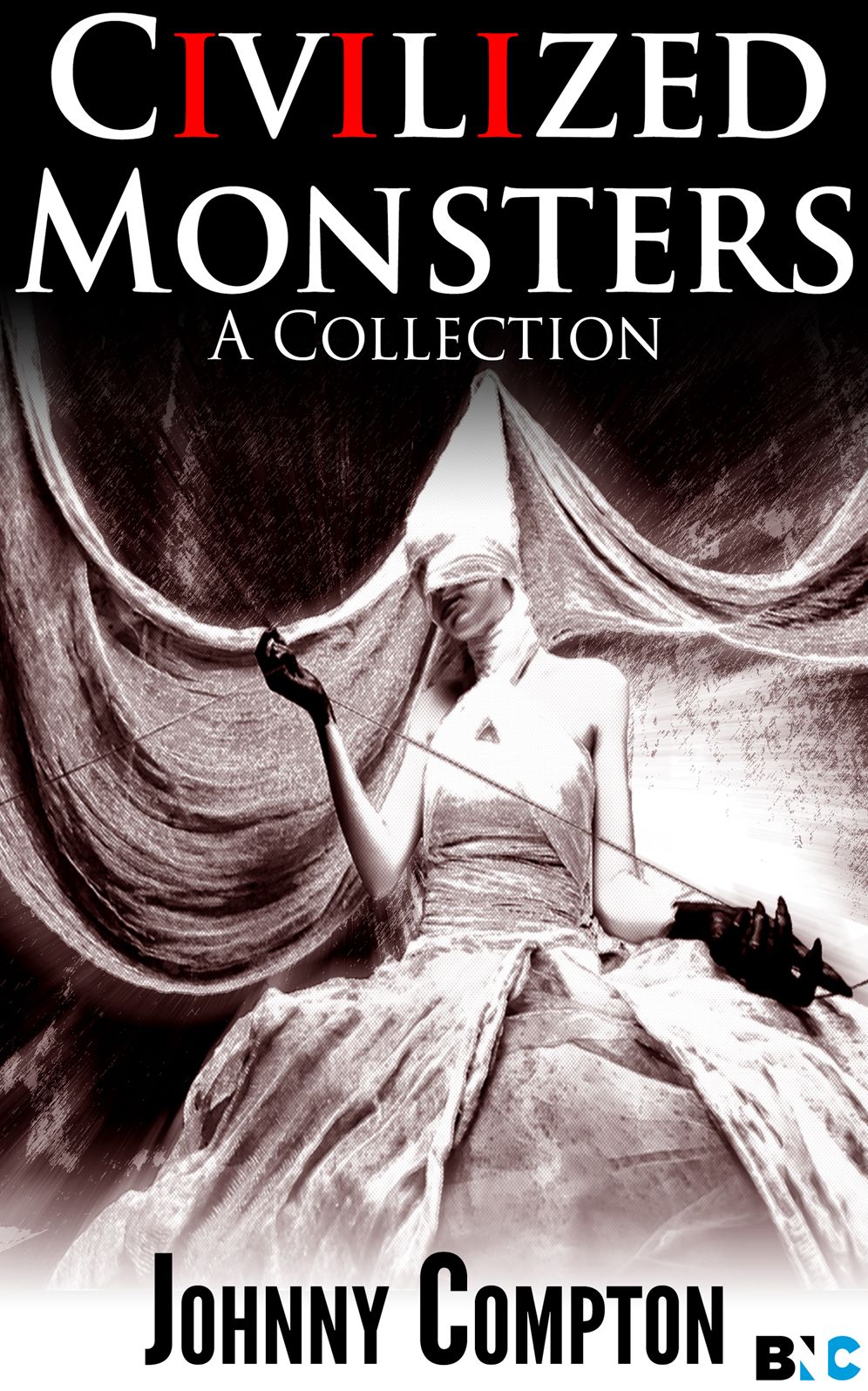 Civilized Monsters: A Collection