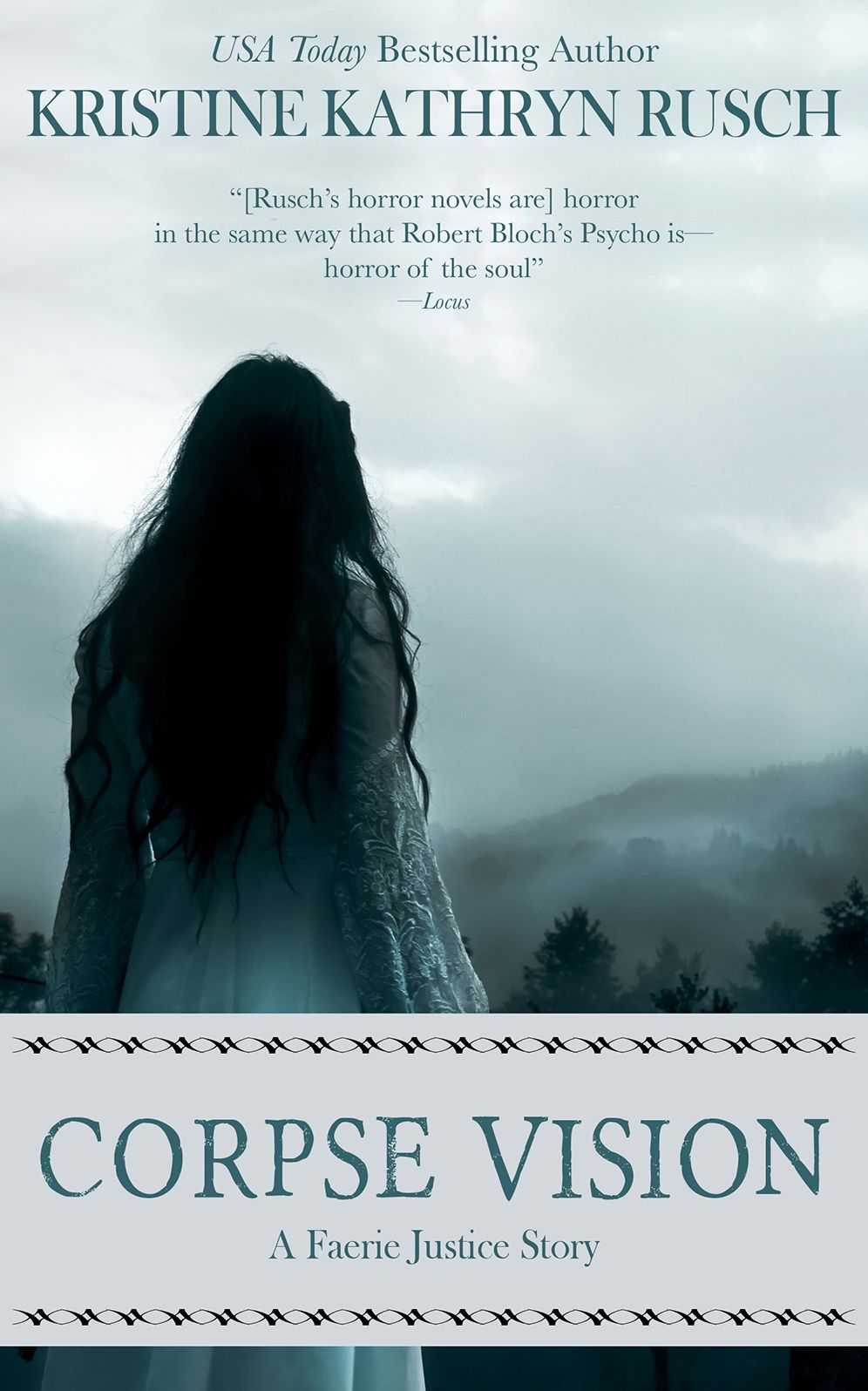 Corpse Vision: A Faerie Justice Story