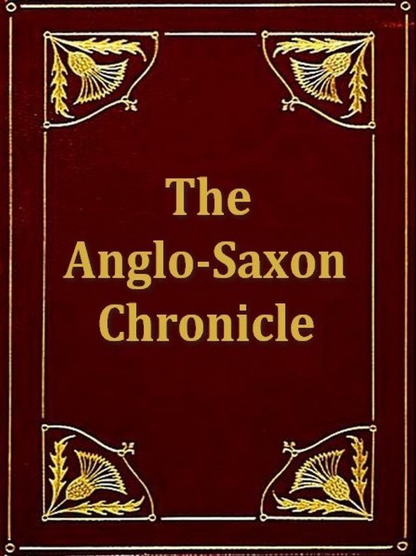 The Anglo-Saxon Chronicle