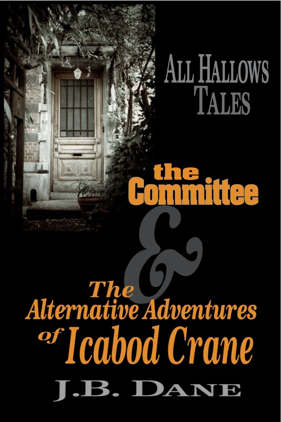 THE COMMITTEE / THE ALTERNATIVE ADVENTURES OF ICABOD CRANE