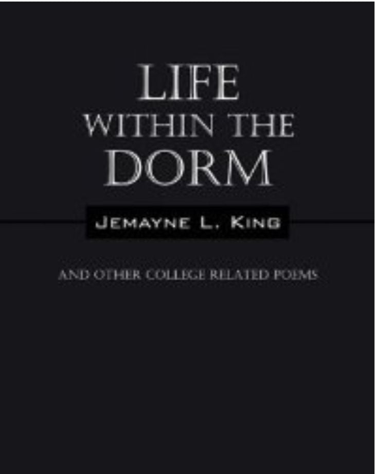 Life Within the Dorm: And Other College Related Poems
