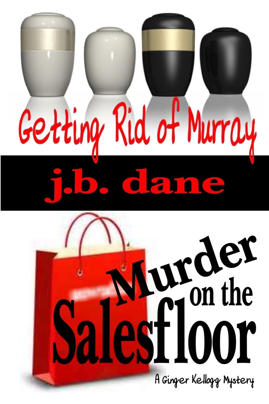 GETTING RID OF MURRAY / DEATH ON THE SALESFLOOR
