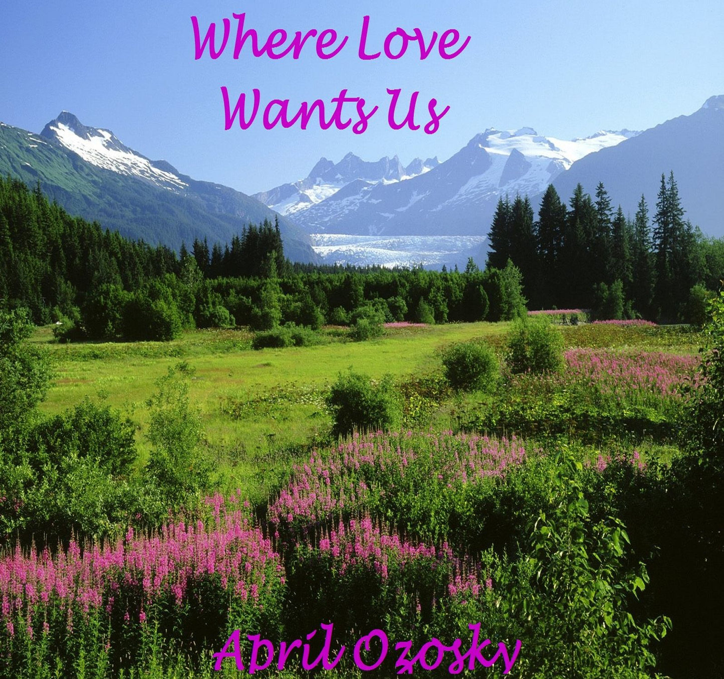 Where Love Wants Us