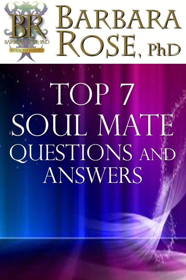 Top 7 Soul Mate Questions and Answers