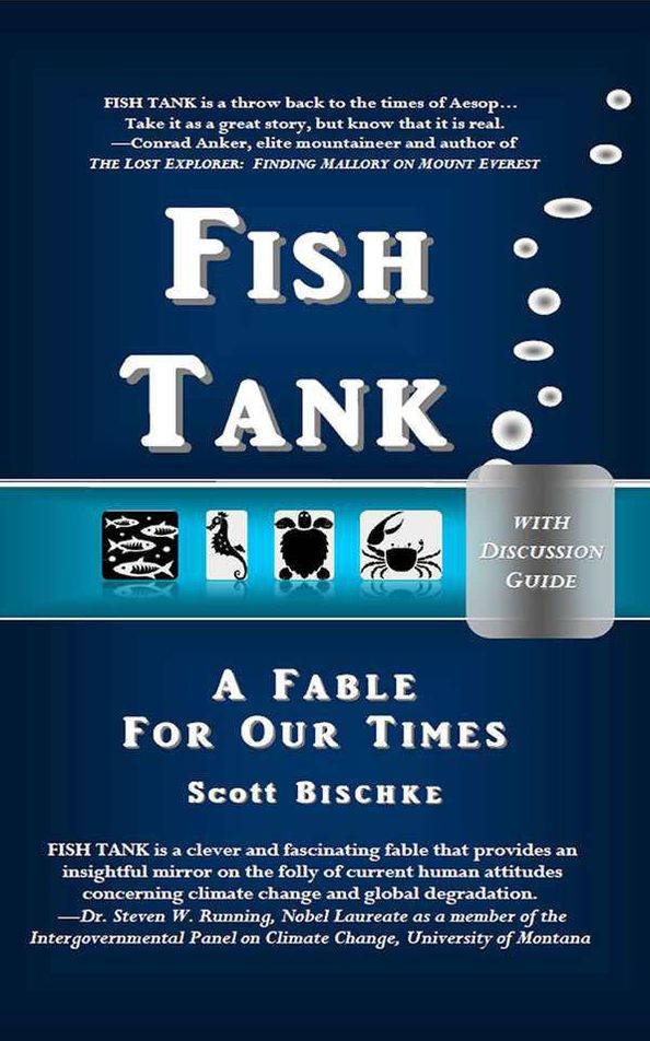 FISH TANK (with Discussion Guide): A Fable for Our Times