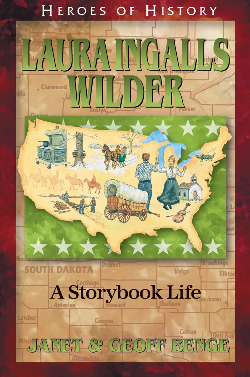 Laura Ingalls Wilder: A Storybook Life