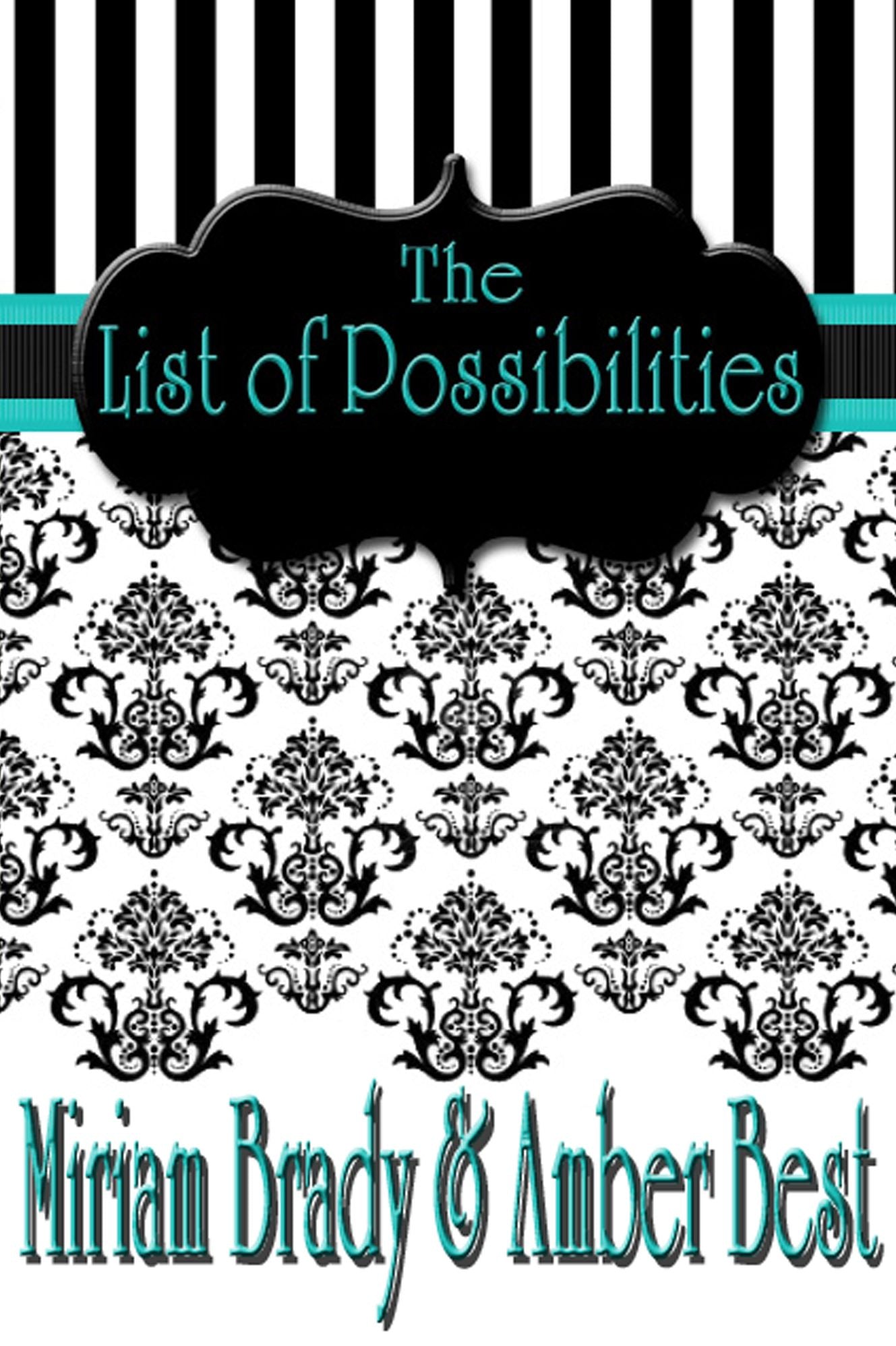 The List of Possibilities