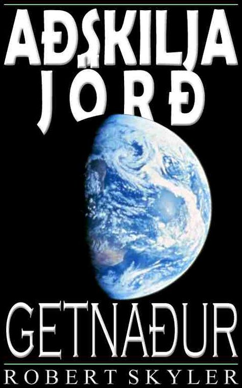 A&eth;skilja J&ouml;r&eth; - Getna&eth;ur (Icelandic Edition)