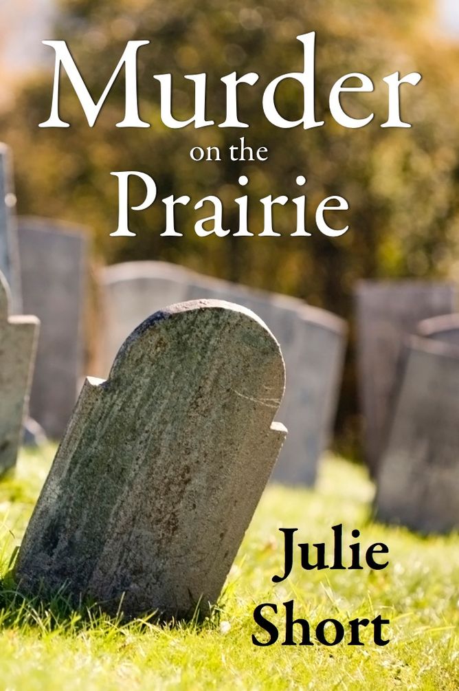Murder on The Prairie