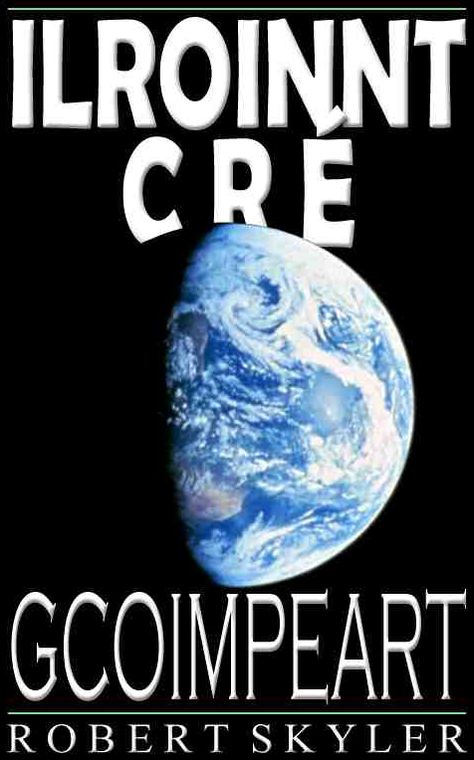 Ilroinnt Cr&eacute; - Gcoimpeart (Irish Edition)