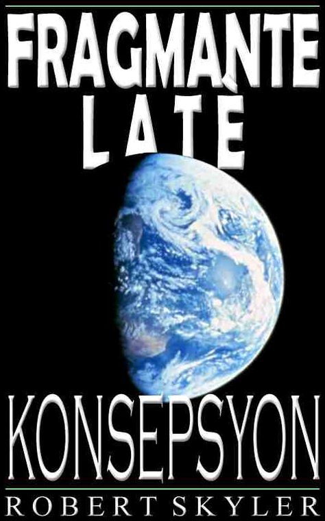Fragmante Lat&egrave; - Konsepsyon (Haitian Creole Edition)