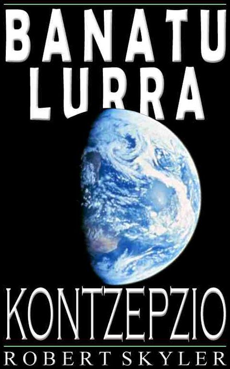 Banatu Lurra - Kontzepzio (Basque Edition)