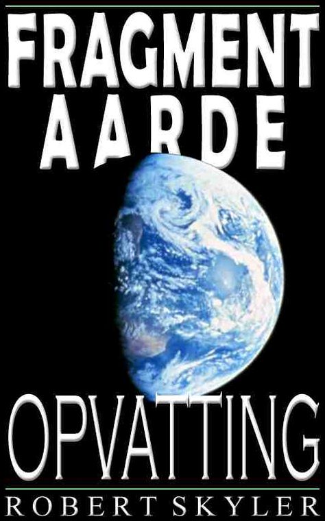 Fragment Aarde - Opvatting (Afrikaans Edition)