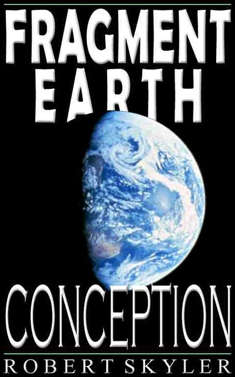 Fragment Earth - Conception (English Edition)