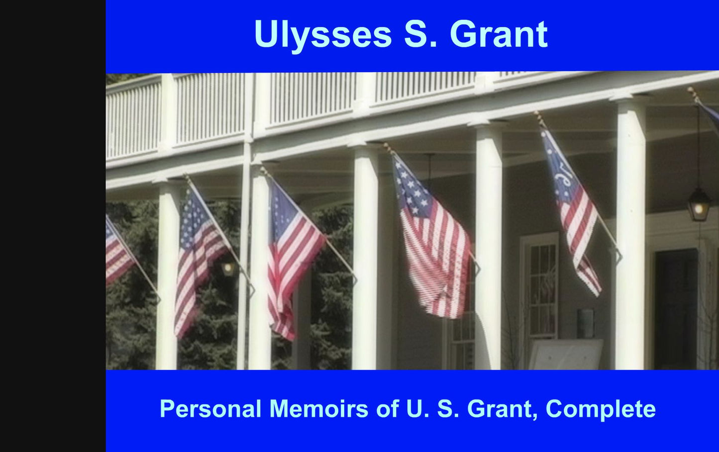 Personal Memoirs of U. S. Grant, Completet