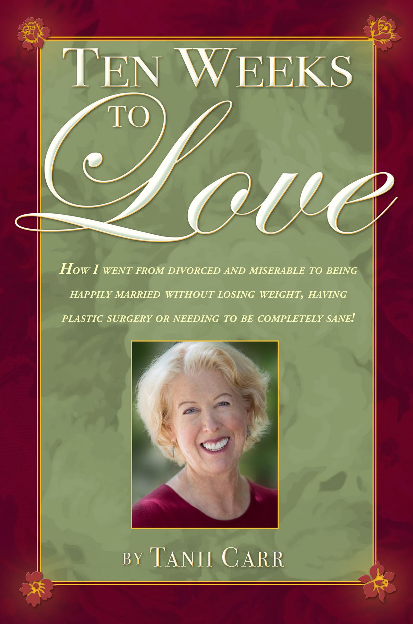 Ten Weeks to Love