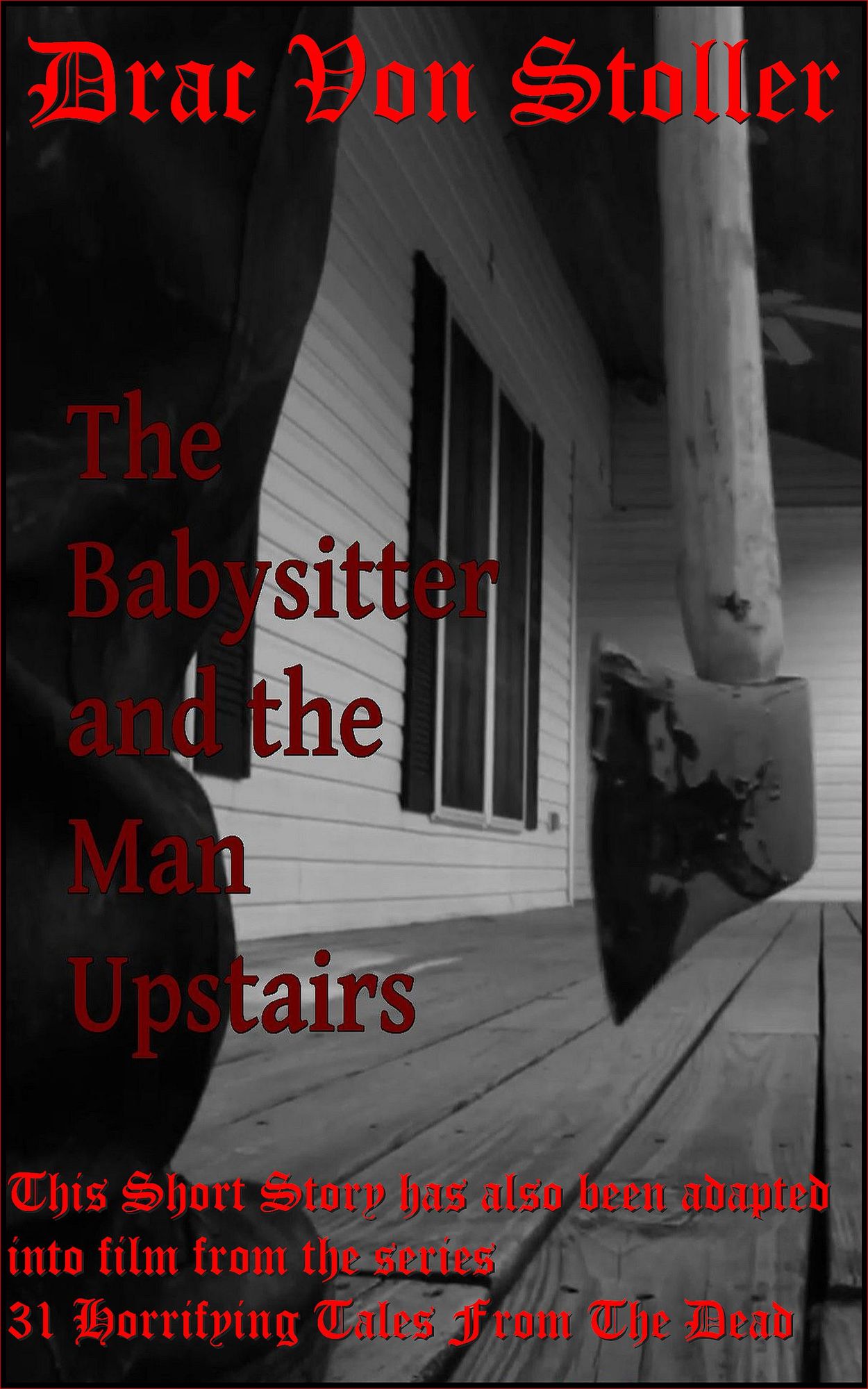 The Babysitter and the Man Upstairs