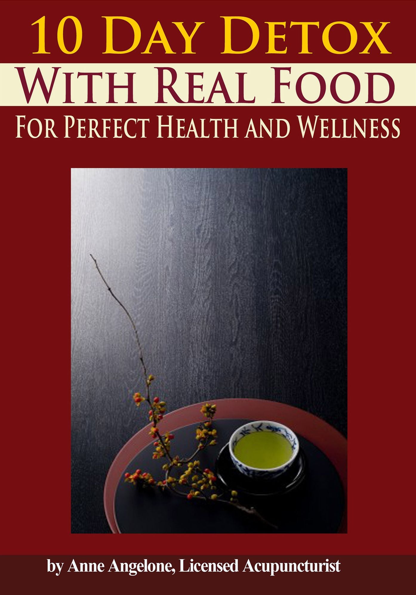 10 Day Detox With Real Food