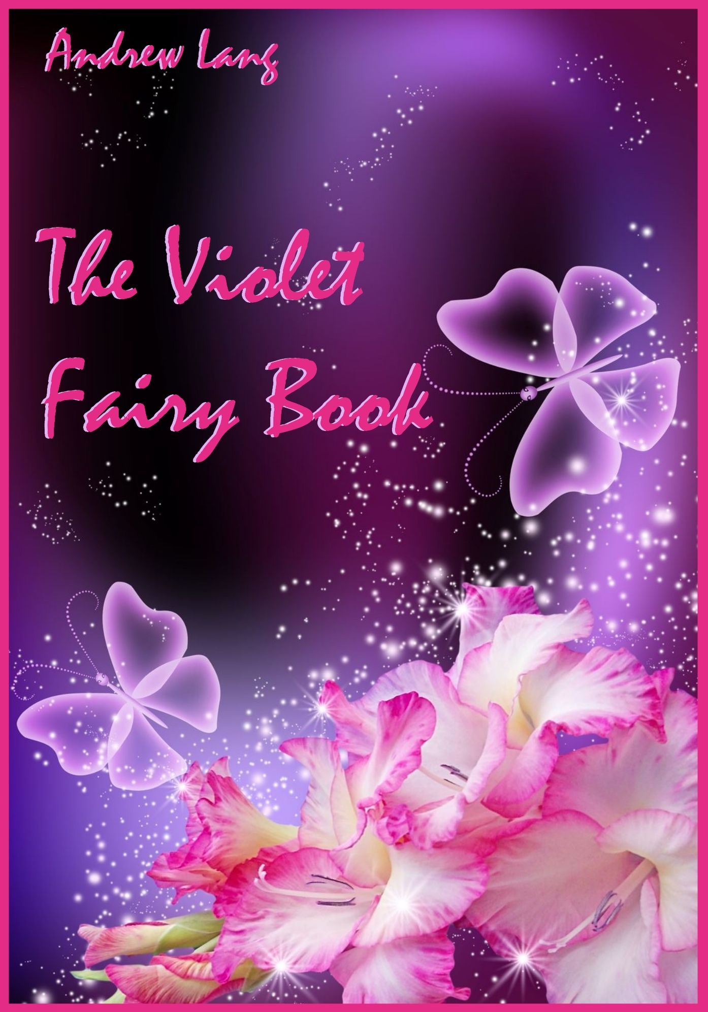 The Violet Fairy Book (Illustrated)