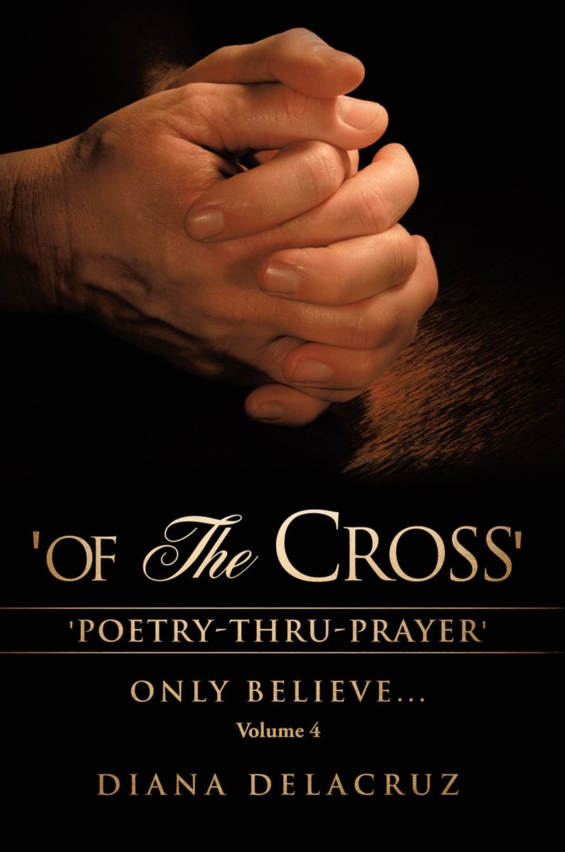 "Of The Cross" Volume 4