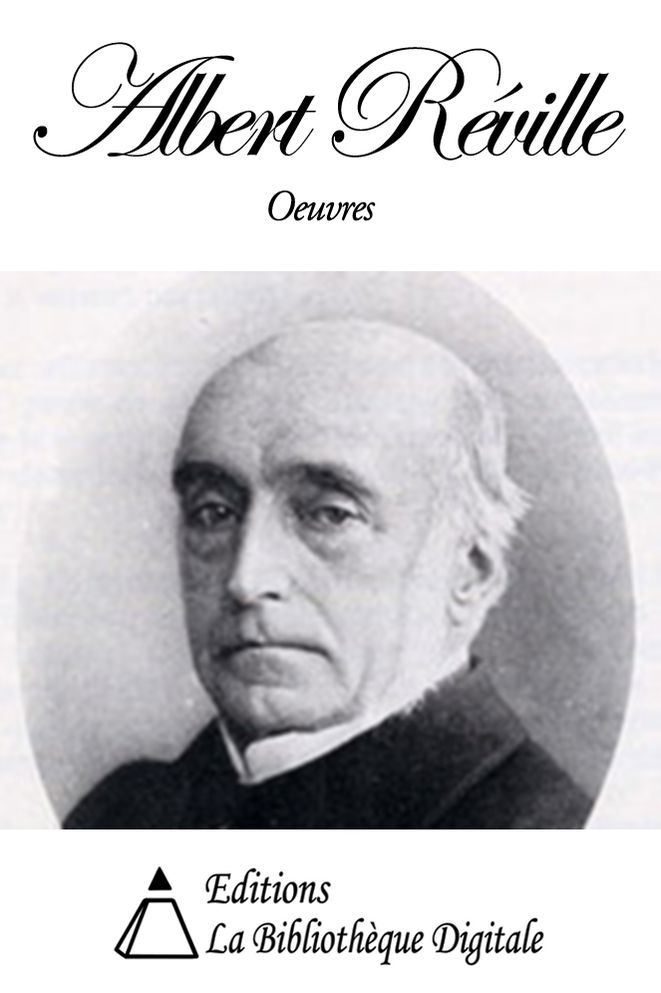 Oeuvres de Albert R&eacute;ville