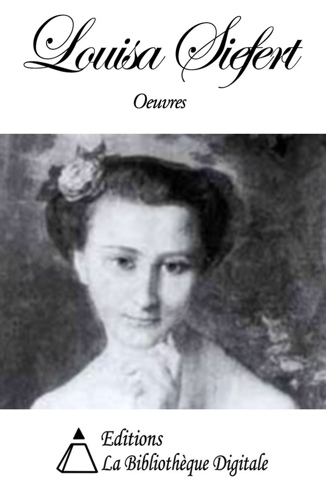 Oeuvres de Louisa Siefert