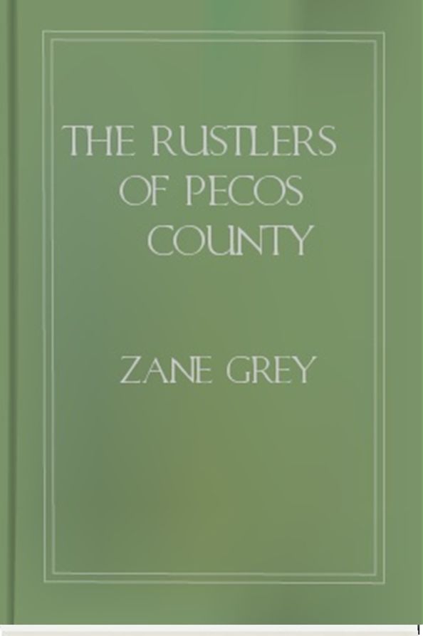 The Rustlers of Pecos County
