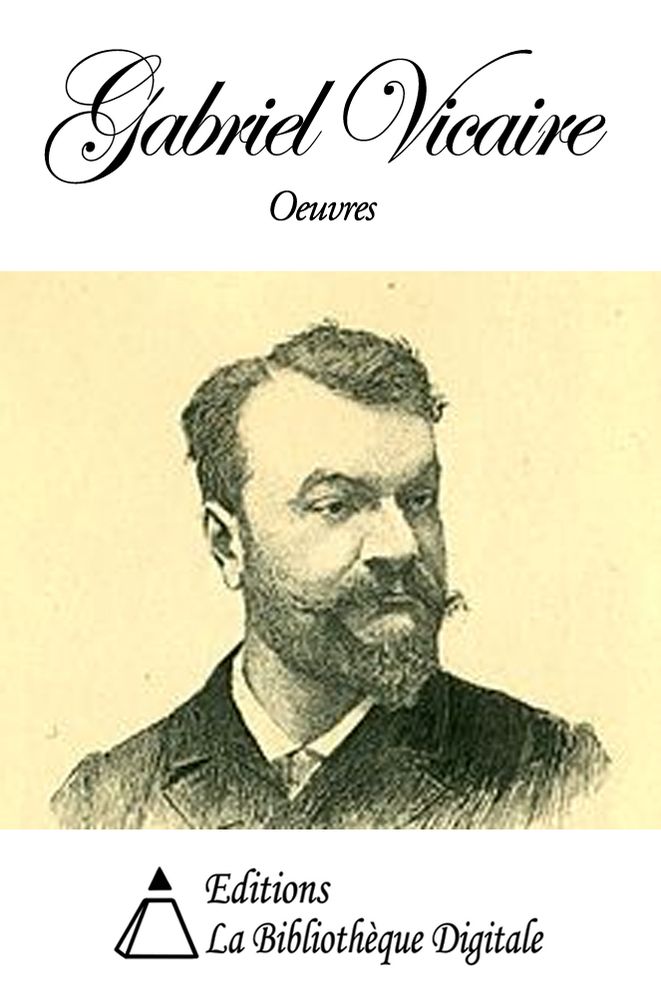 Oeuvres de Gabriel Vicaire
