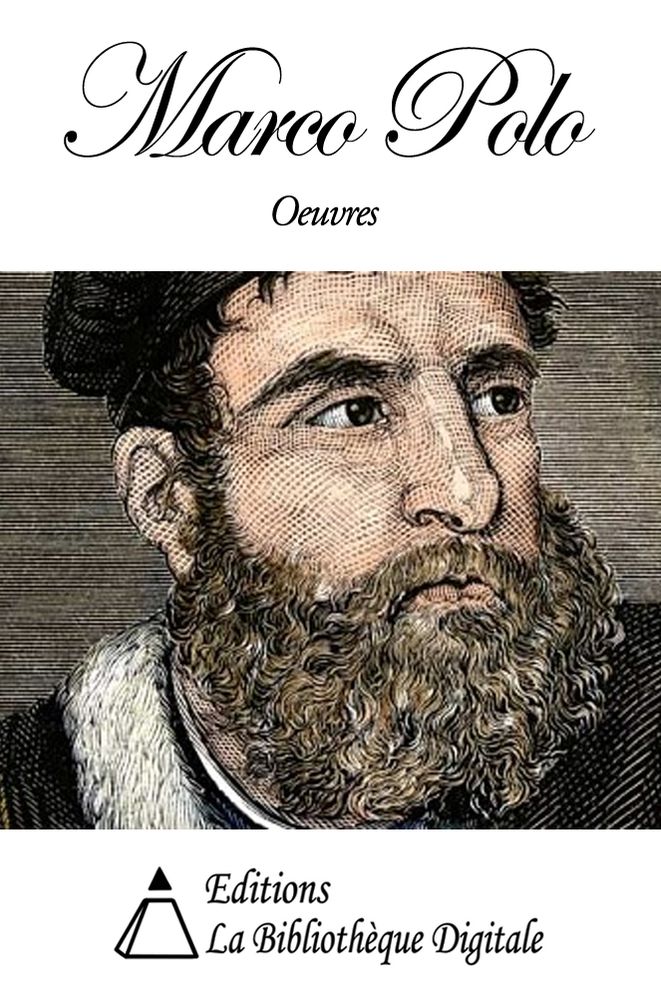 Oeuvres de Marco Polo
