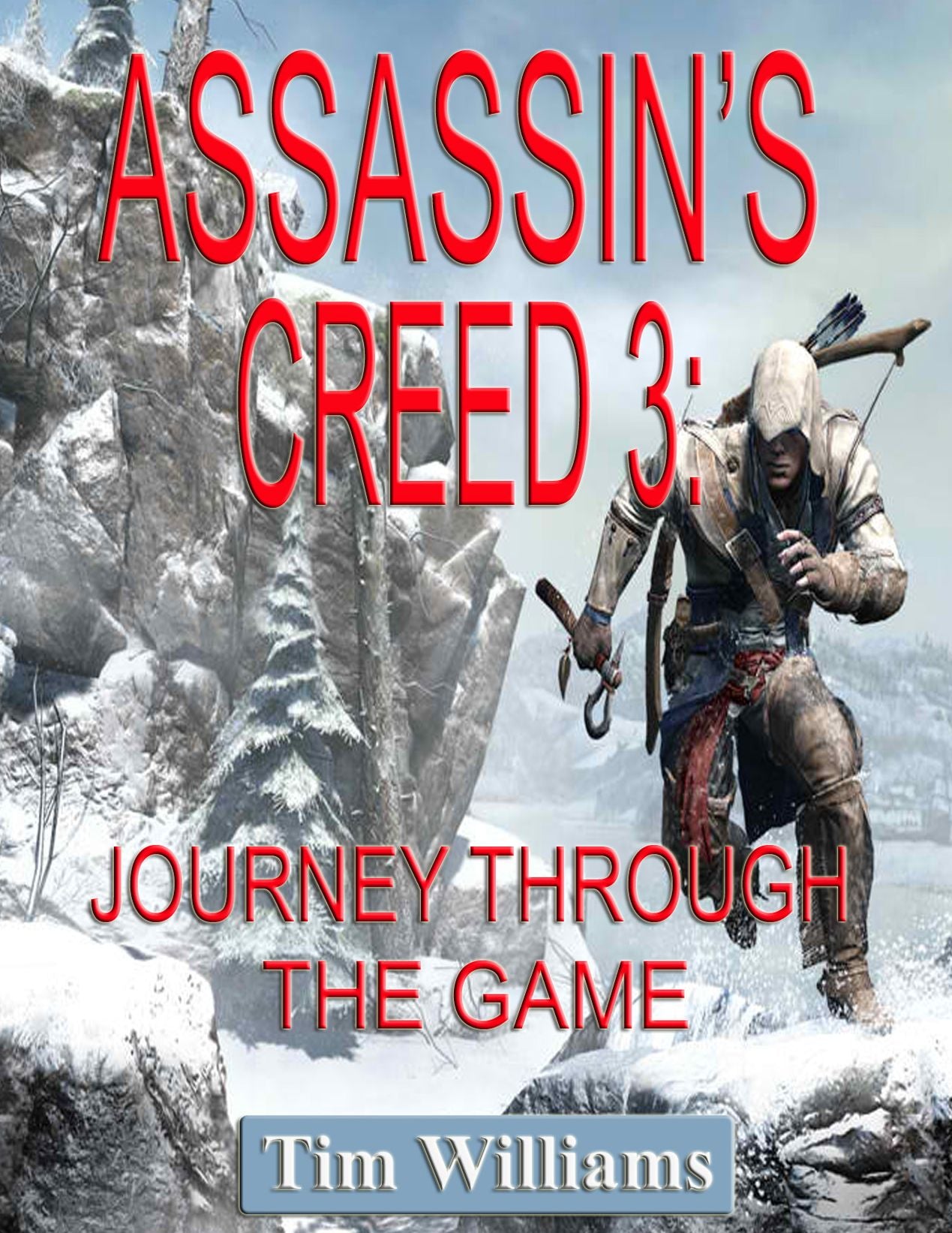 Assassin's Creed 3: Journey through the Game
