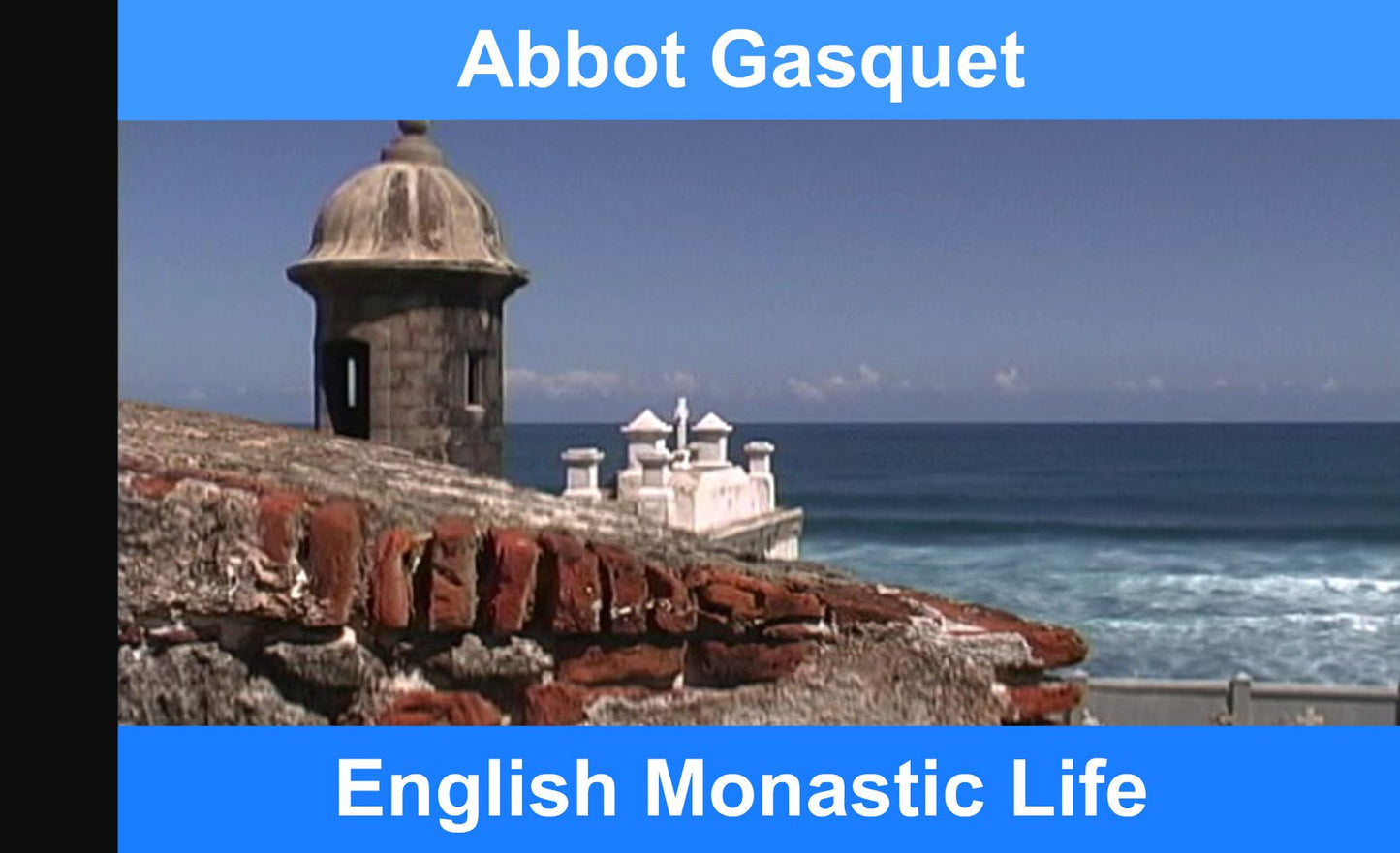 English Monastic Life