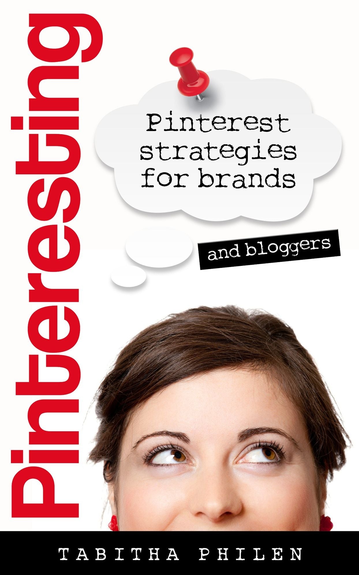 Pinteresting - Pinterest Strategies for Brands and Bloggers