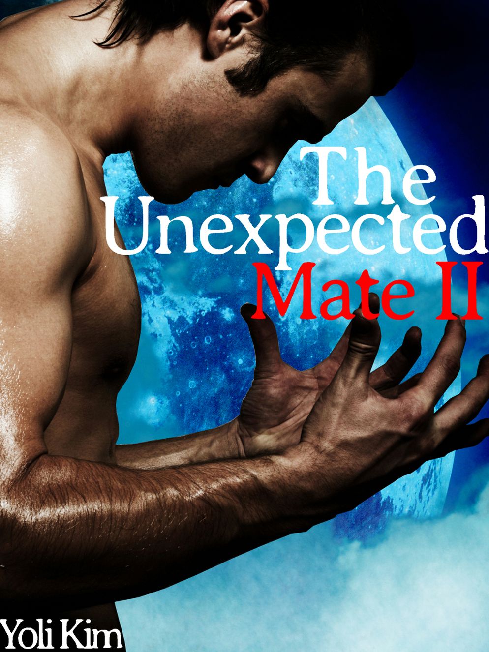 Unexpected Mate II (Reluctant Gay Werewolf Erotica.)