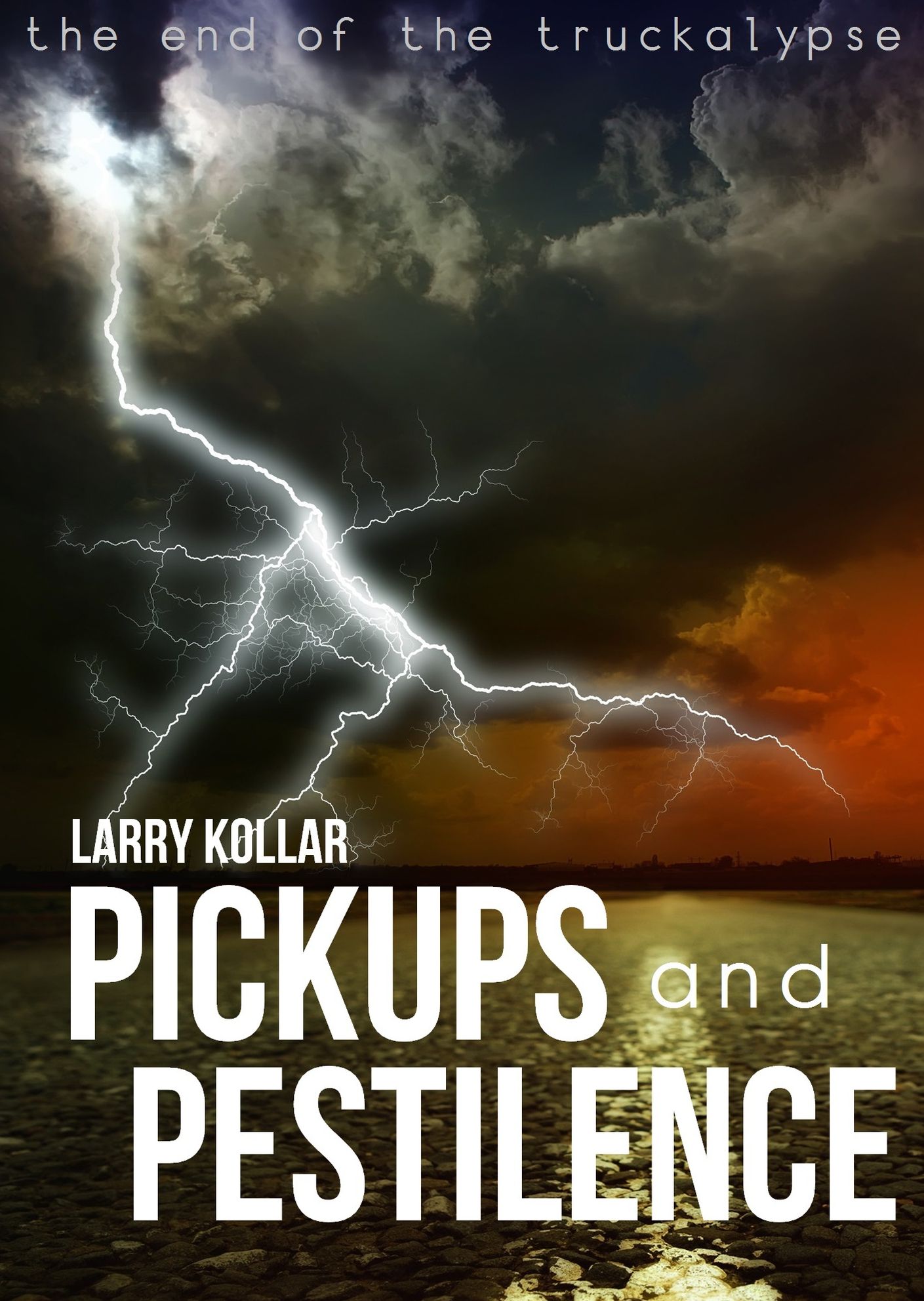 Pickups and Pestilence