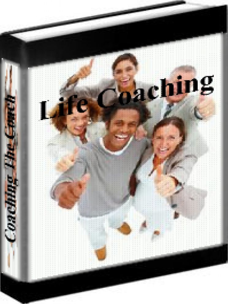 Life Coach - Coaching The Coach: How To Start A Successful Life Coaching Business
